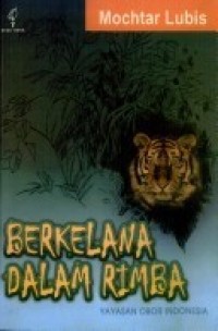 Image of Berkelana Dalam Rimba