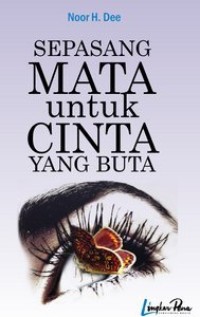 Image of Sepasang Mata untuk Cinta Yang Buta