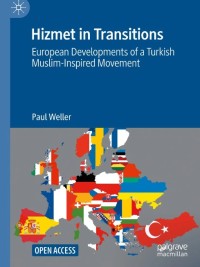 Image of Hizmet in Transitions :European Developments of a Turkish Muslim-Inspired Movement