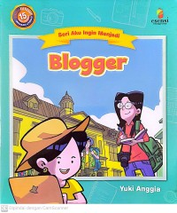 Image of Blogger : Seri Aku Ingin Menjadi