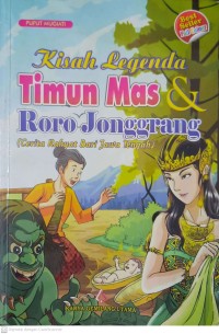 Image of Kisah Legenda Timun Mas & Roro Jonggrang ( Cerita Rakyat dari Jawa Tengah )