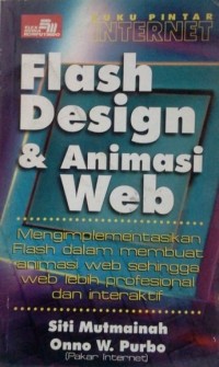 Image of Buku Pintar Internet Flash Design & Animasi Web