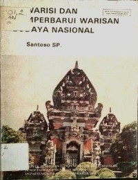 Image of Mewarisi dan Memperbarui Warisan Budaya Nasional