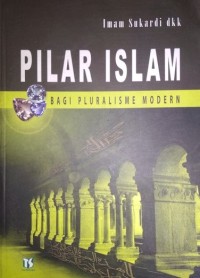 Image of Pilar Islam Bagi Pluralisme Modern