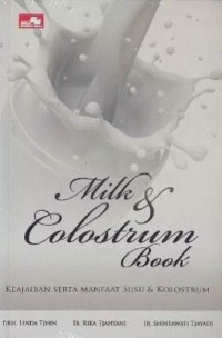Image of Milk & Colostrum Book (Keajaiban dan Manfaat Susu & Kolostrum)