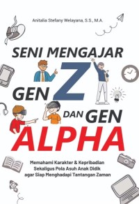 Image of Seni Mengajar Gen Z dan Gen Alpha