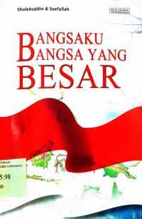 Image of Bangsaku Bangsa Yang Besar