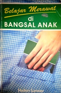 Image of Belajar Merawat di BANGSAL ANAK