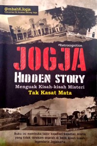 Image of JOGJA HIDDEN STORY Menguak Kisah-Kisah Misteri Tak Kasat Mata