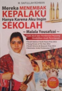 Image of Mereka Menembak Kepalaku Hanya Karena Aku Ingin Sekolah