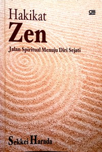 Image of Hakikat Zen Jalan Spiritual Menuju Diri Sejati