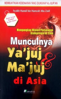 Image of Munculnya Ya'juj & Ma'juj di Asia : Mengungkap Misteri Perjalanan Dzulkarnain ke Cina