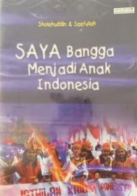 Image of Saya Bangga Menjadi Anak Indonesia