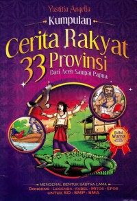 Image of Kumpulan Cerita Rakyat 33 Provinsi Dari Aceh sampai Papua